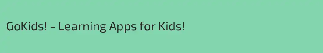 GoKids! - Learning Apps for Kids!